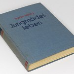 BDM Jungmadel Book II German girl's life 1930s Bund Deutscher Madel JM BDM Jungmadel Book II German girl's life 1930s Bund Deutscher Madel JM